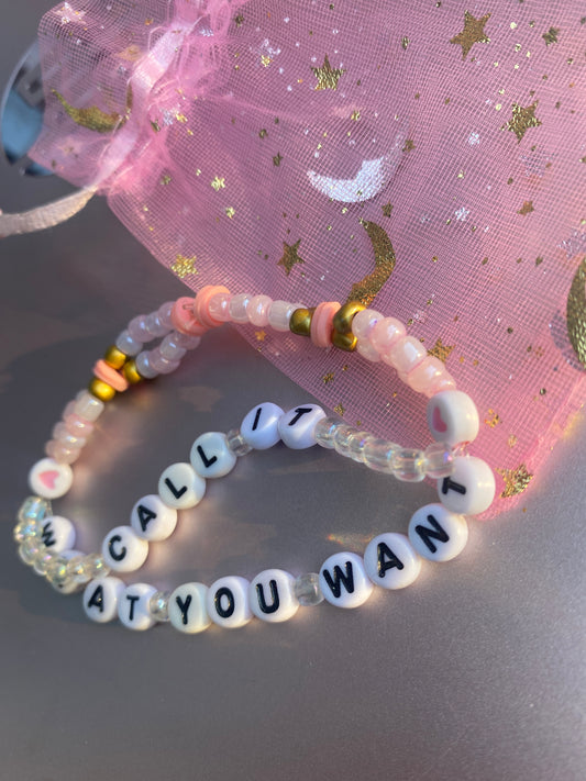 Call it what you want (Taylor Swift bracelet)